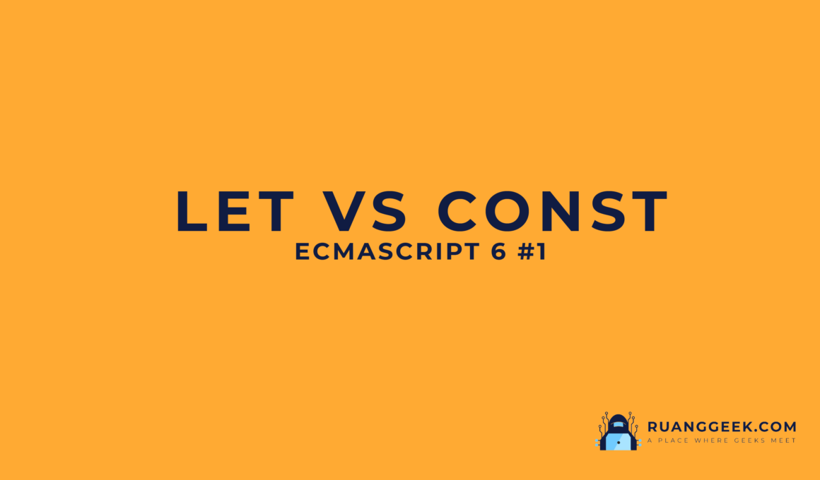 Variabel Let dan Const di JavaScript