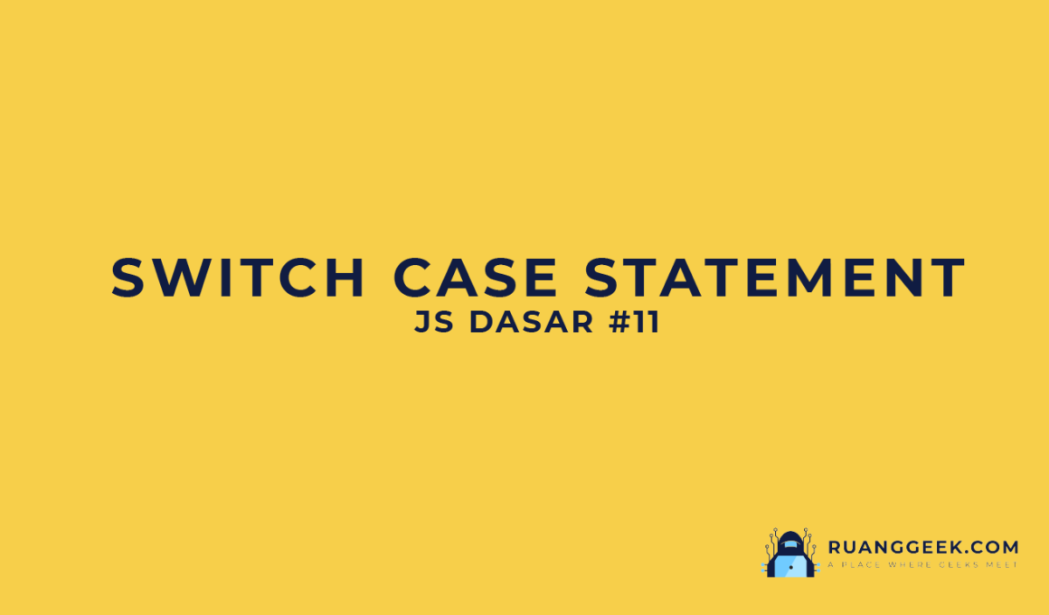 Switch Case Statement di JavaScript