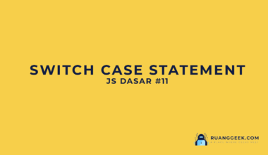 Switch Case Statement di JavaScript