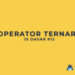 Operator Ternary di JavaScript