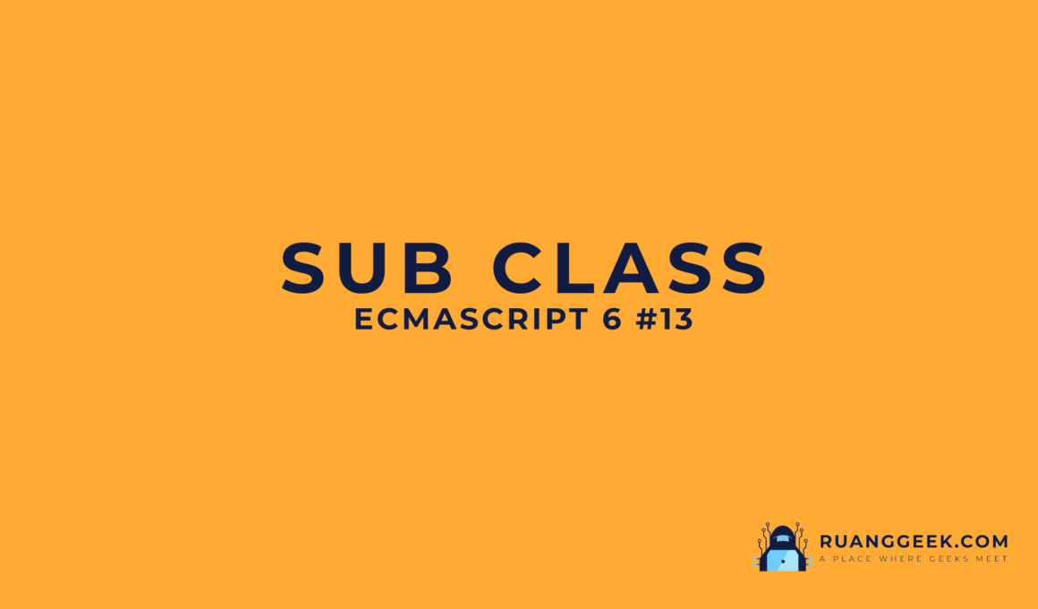 Sub Class di JavaScript