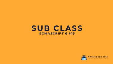 Sub Class di JavaScript