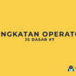 Tingkatan Operator (Precedence) di JavaScript