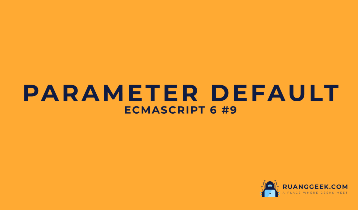 Parameter Default di JavaScript